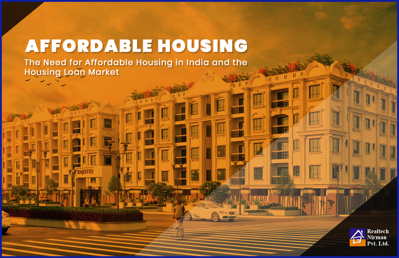 The Need for Affordable Housing in India and the Housing Loan Market