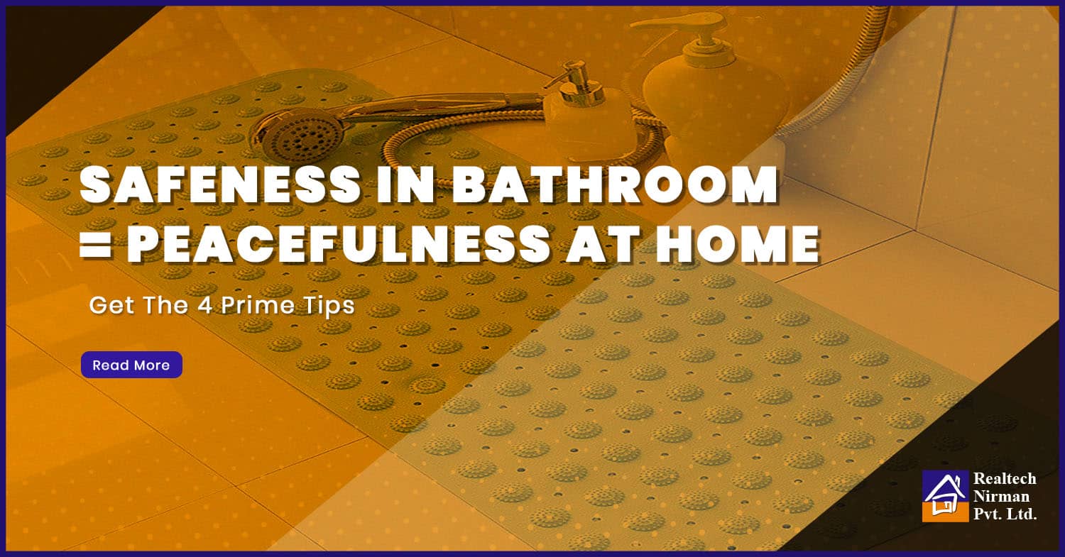 Top 4 Bathroom Safety Rules Every Home-Maker Should Follow