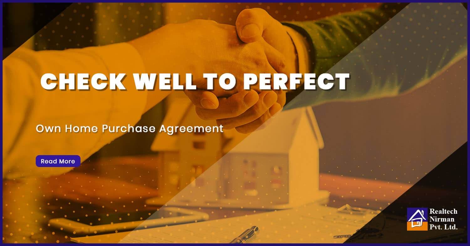 How To Cross-Check Your Home Purchase Agreement Prior To Signing?