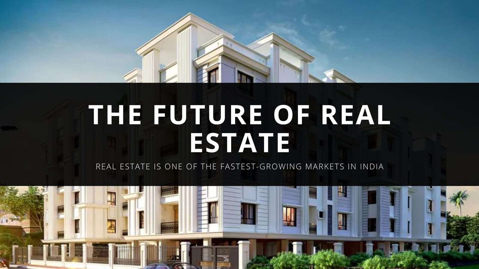 future of real estate